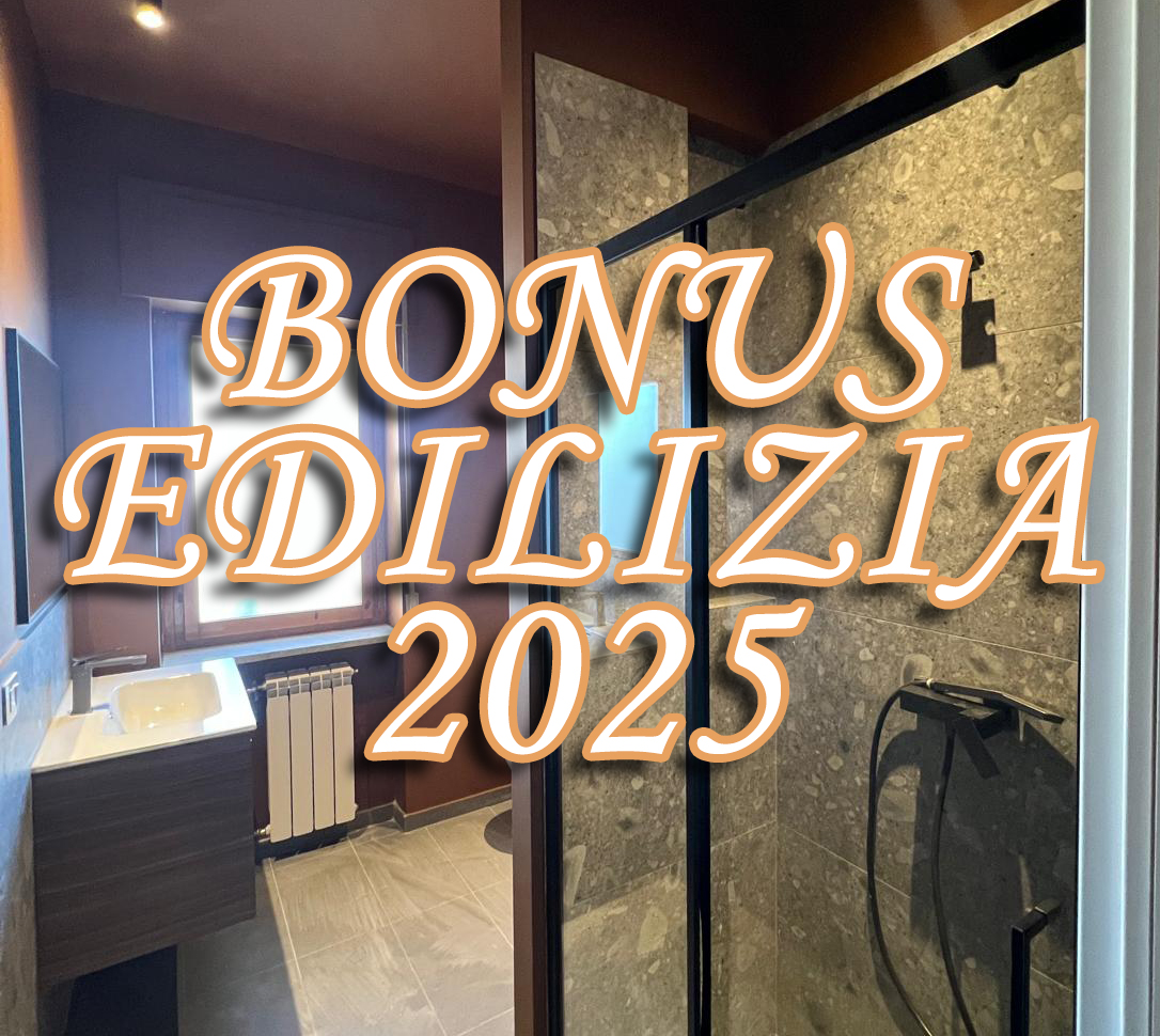 Nuovi Bonus per Bagni e Lavori Edili: Ecco cosa cambia nel 2025